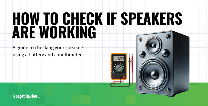 how to check if speakers are working guide