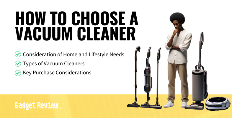 Choosing A Vacuum Cleaner