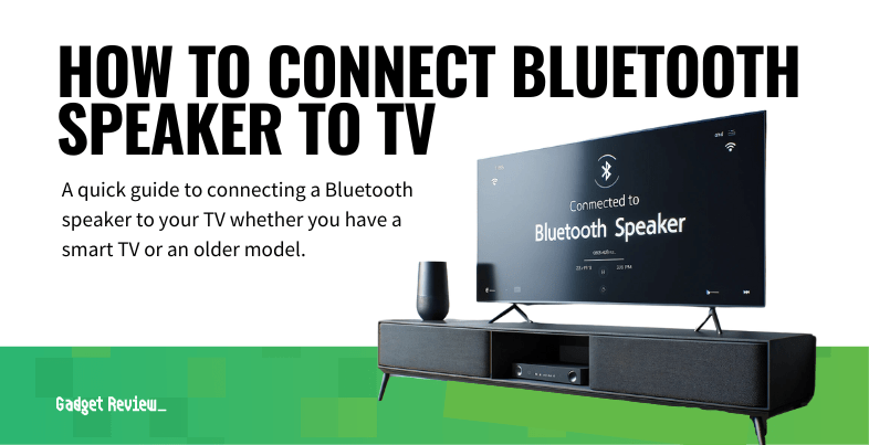 how to connect bluetooth speaker to tv guide