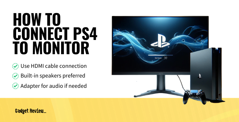 how to connect ps4 to monitor guide
