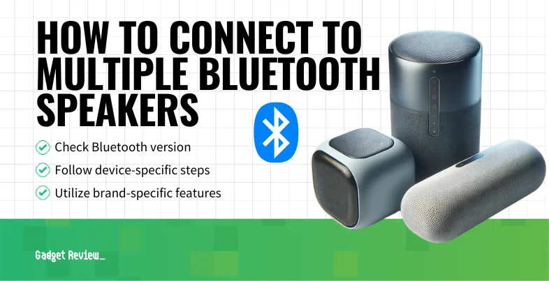 how to connect to multiple bluetooth speakers guide