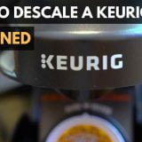 The steps to descale your Keurig.|Descaling Keurig|Keurig Cleaning Descaling|Keurig Maintenance tips