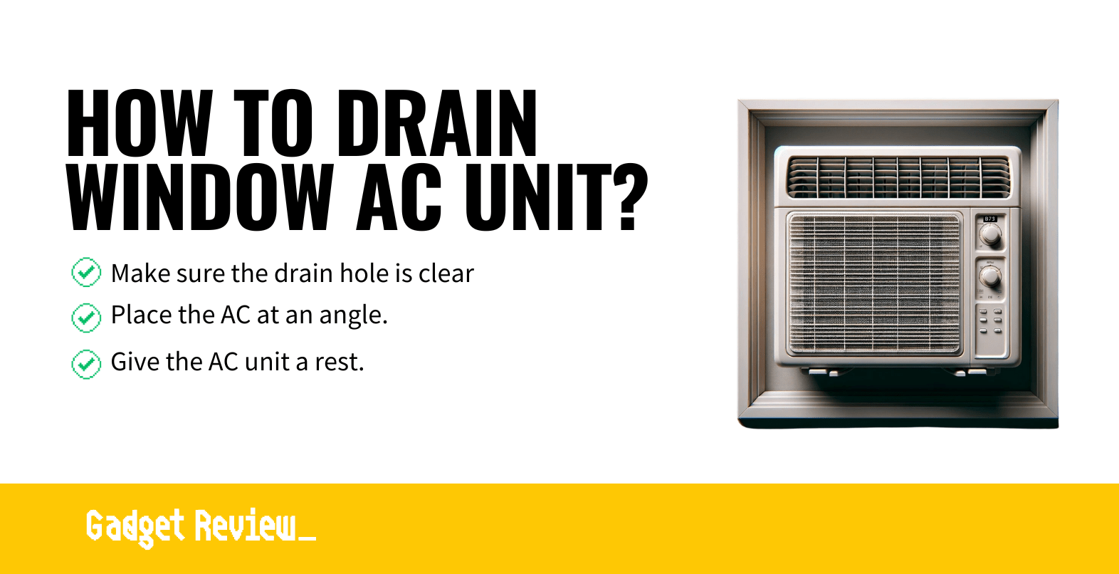 How To Drain A Window AC Unit