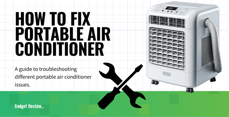 how to fix portable air conditioner guide