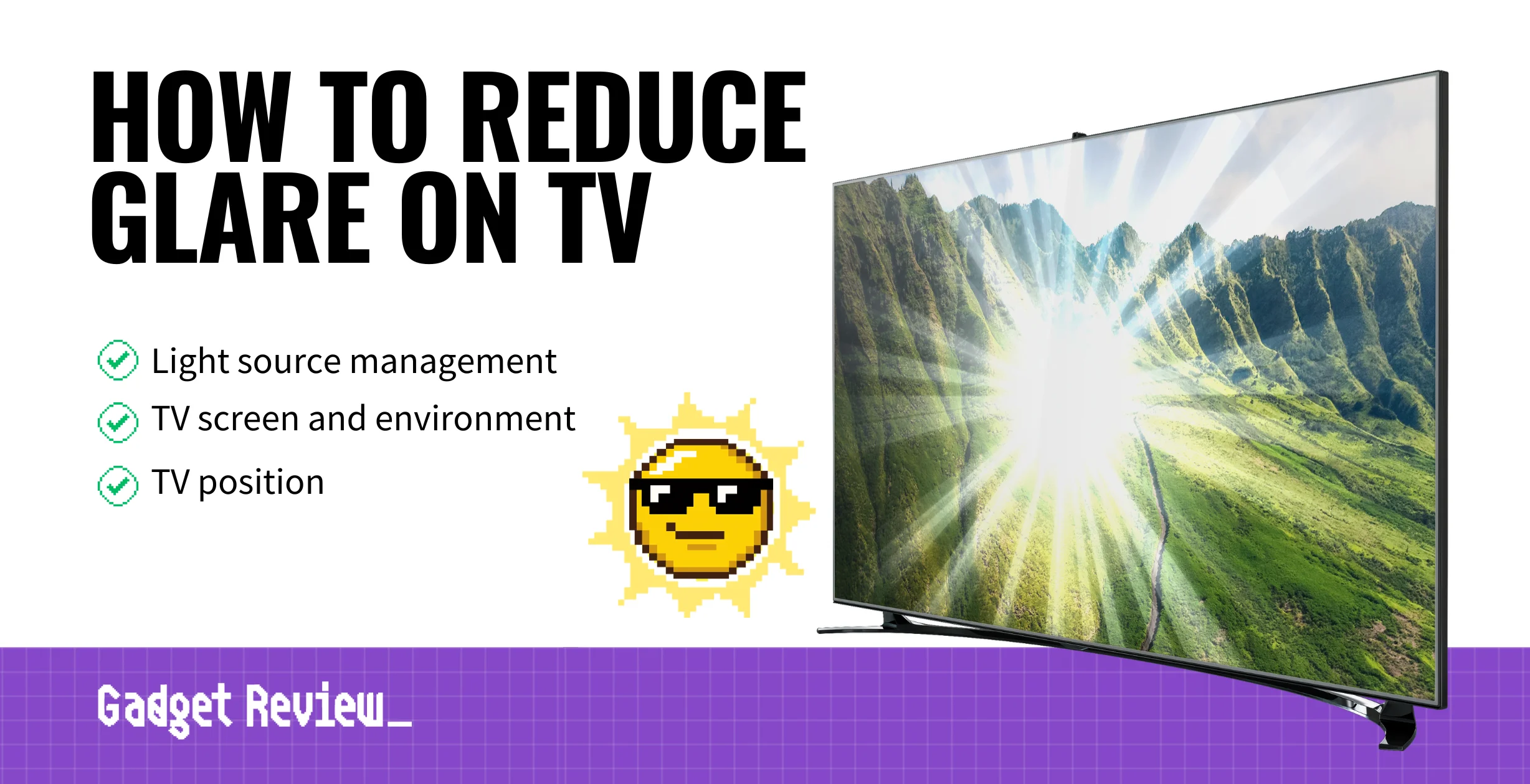 how to reduce glare on tv guide