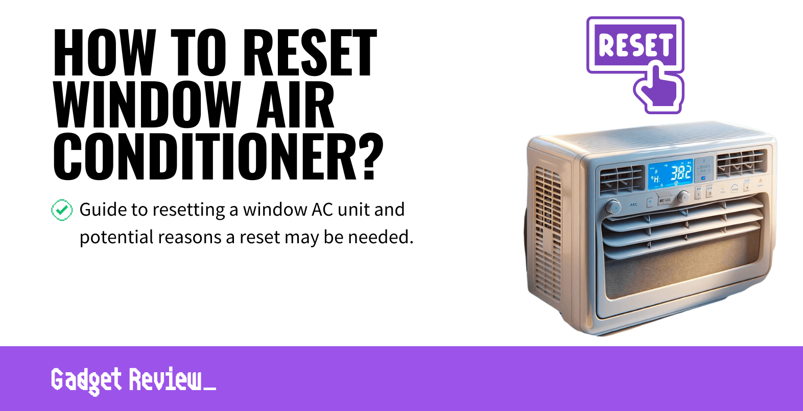 How to Reset a Window Air Conditioner