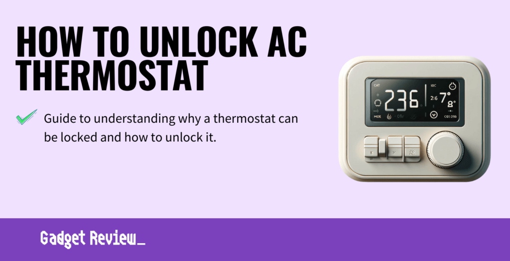 How To Unlock An AC Thermostat Unlocking A/C Thermostats