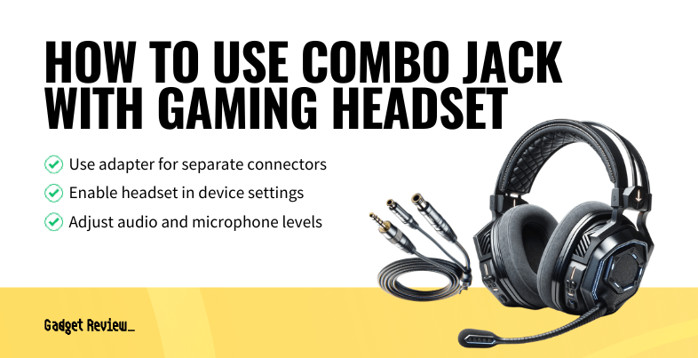 how to use combo jack with gaming headset guide
