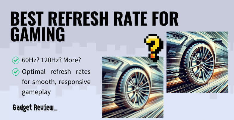 Best Refresh Rate for Gaming