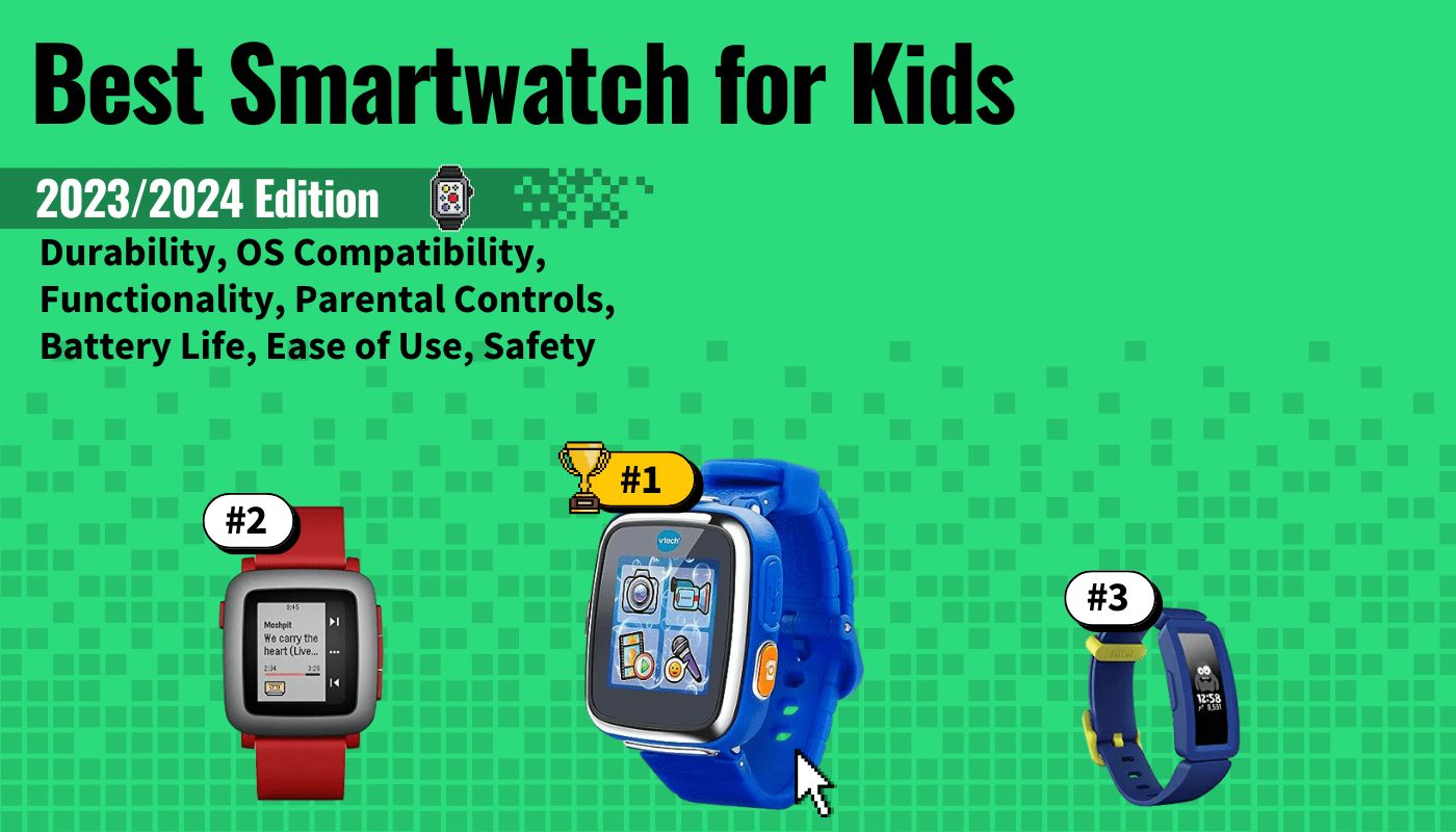 10 Best Smartwatches for Kids