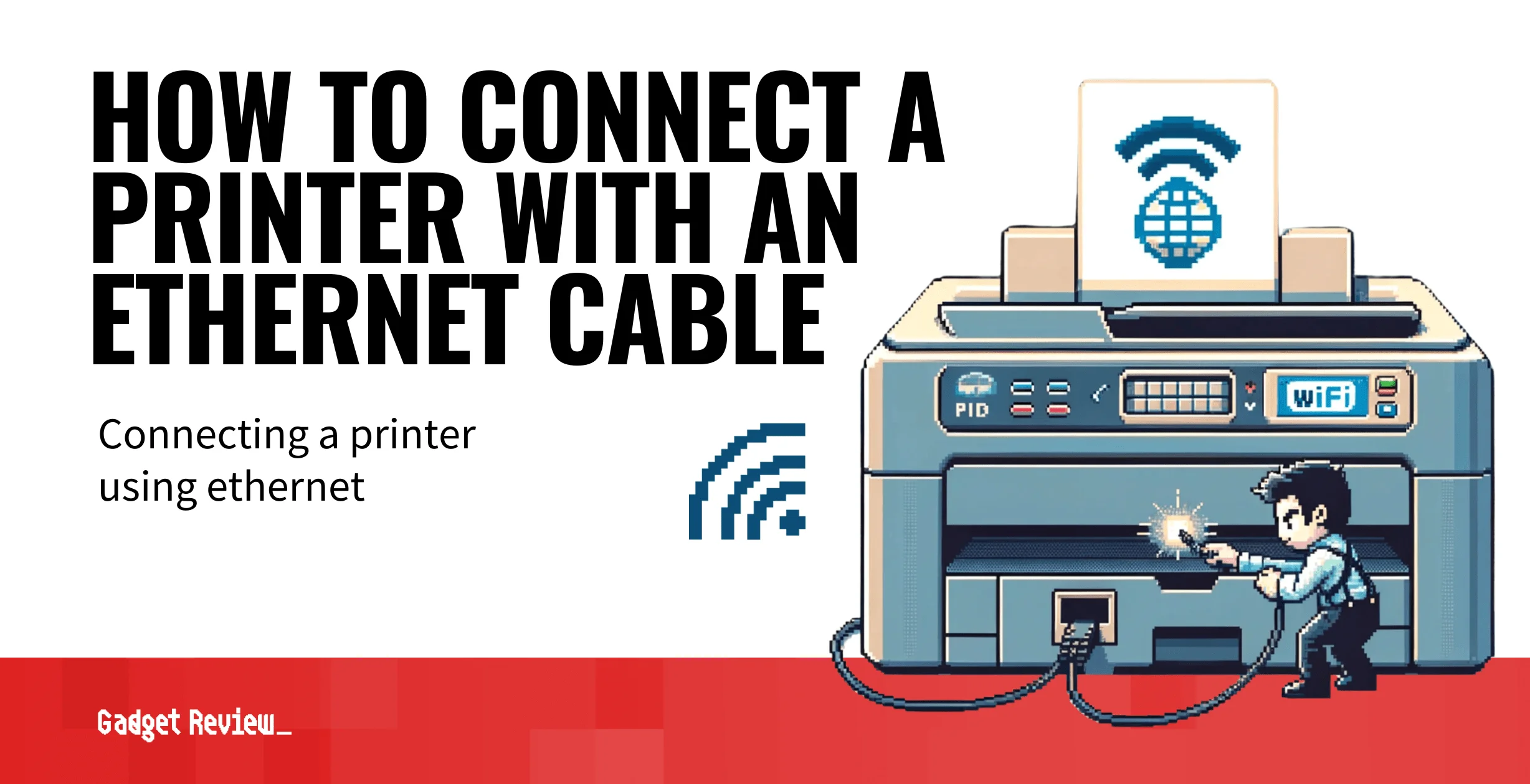 How to Connect a Printer With an Ethernet Cable