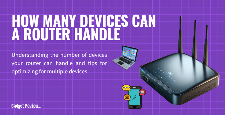 how many devices can a router handle guide
