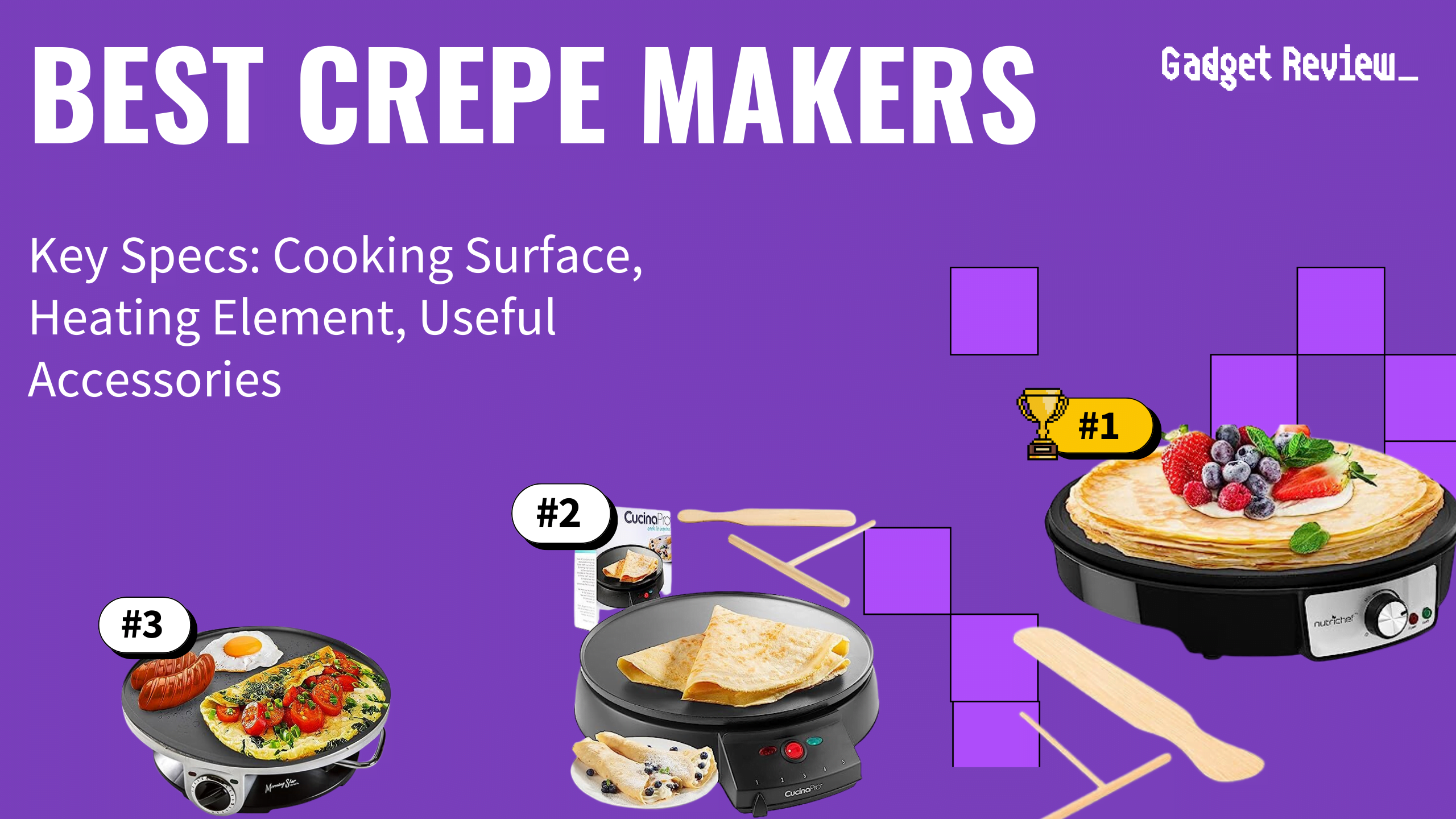 best crepe makers featured image that shows the top three best kitchen product models