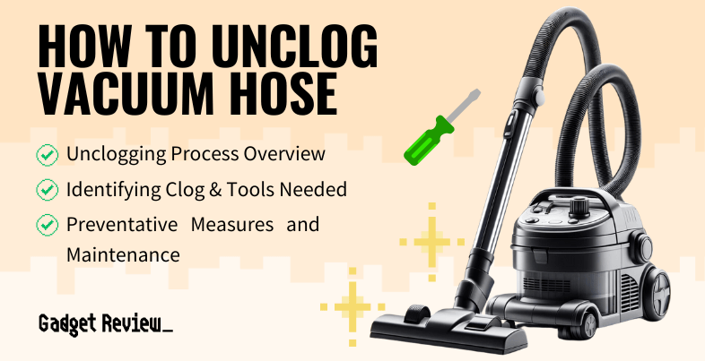 How to Unclog a Vacuum Hose
