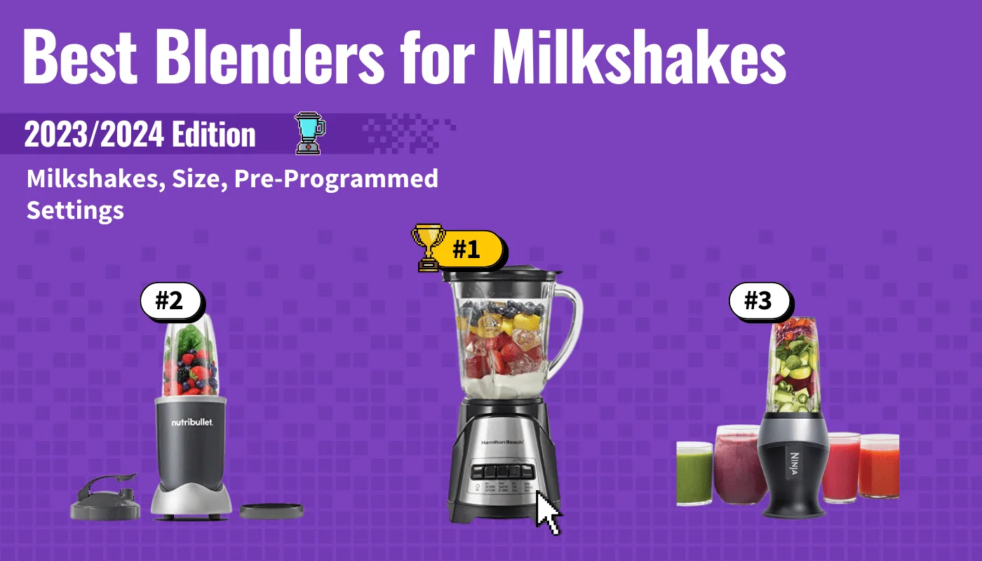 Best Blenders for Milkshakes