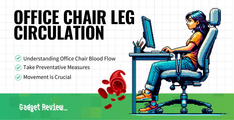 office chair leg circulation guide