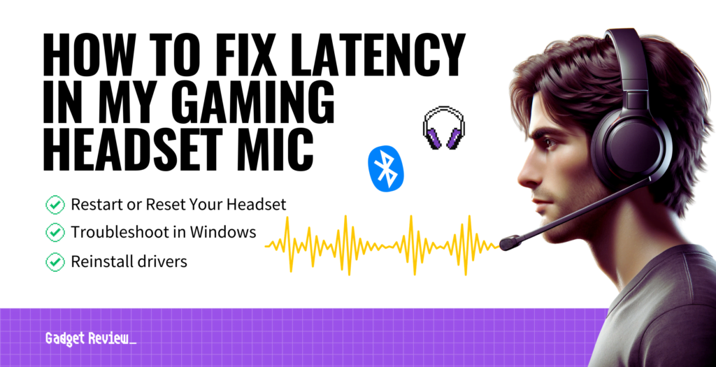 How To Fix Latency In My Gaming Headset Mic 3 Methods