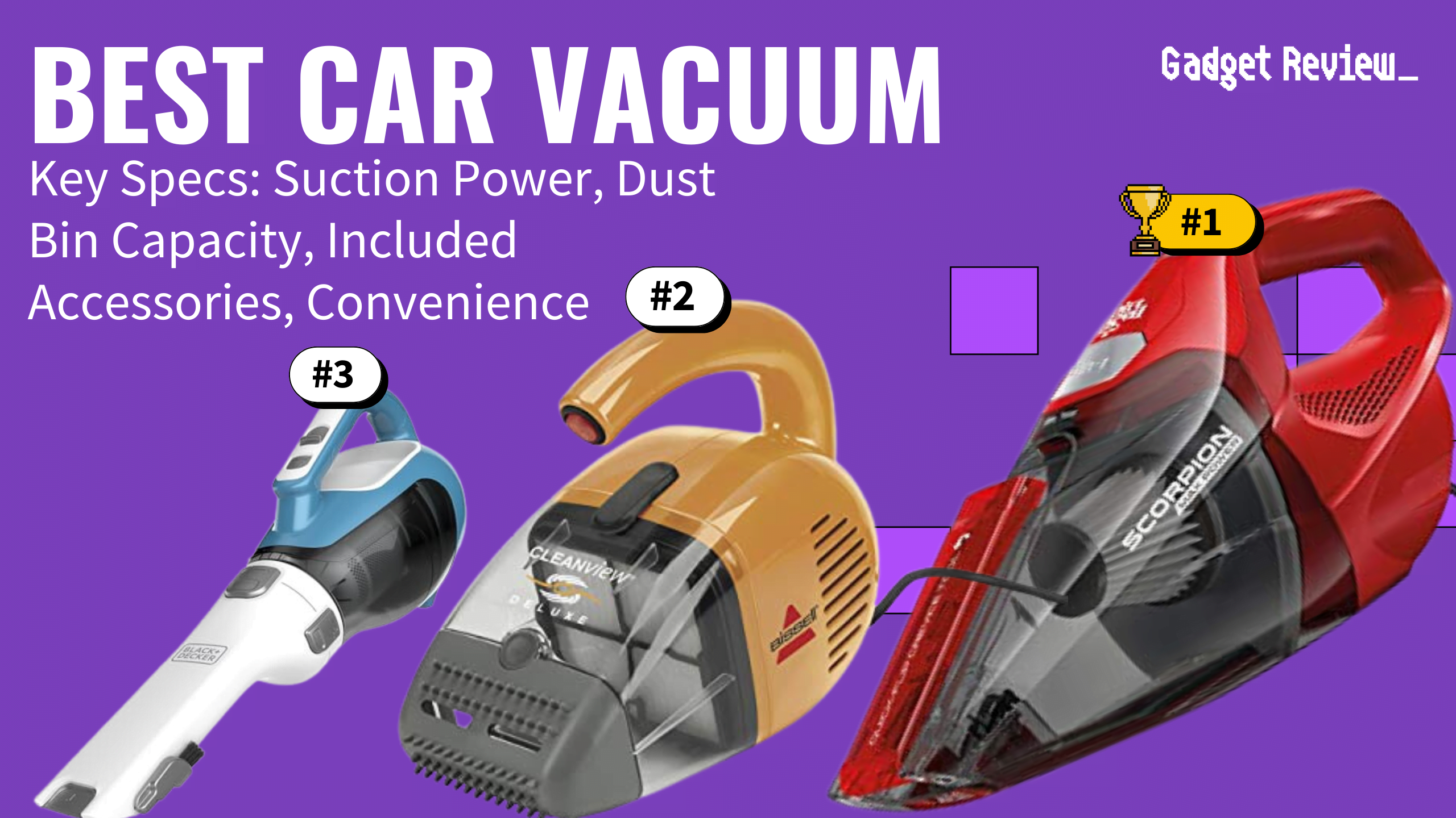 best car vacuum featured image that shows the top three best vacuum cleaner models