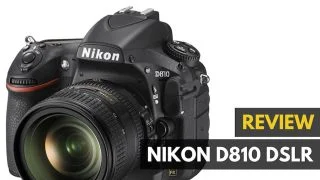 Nikon DSLR 810 camera review|This Nikon D810 DSLR review shows a versatile camera that creates images of tremendous quality.