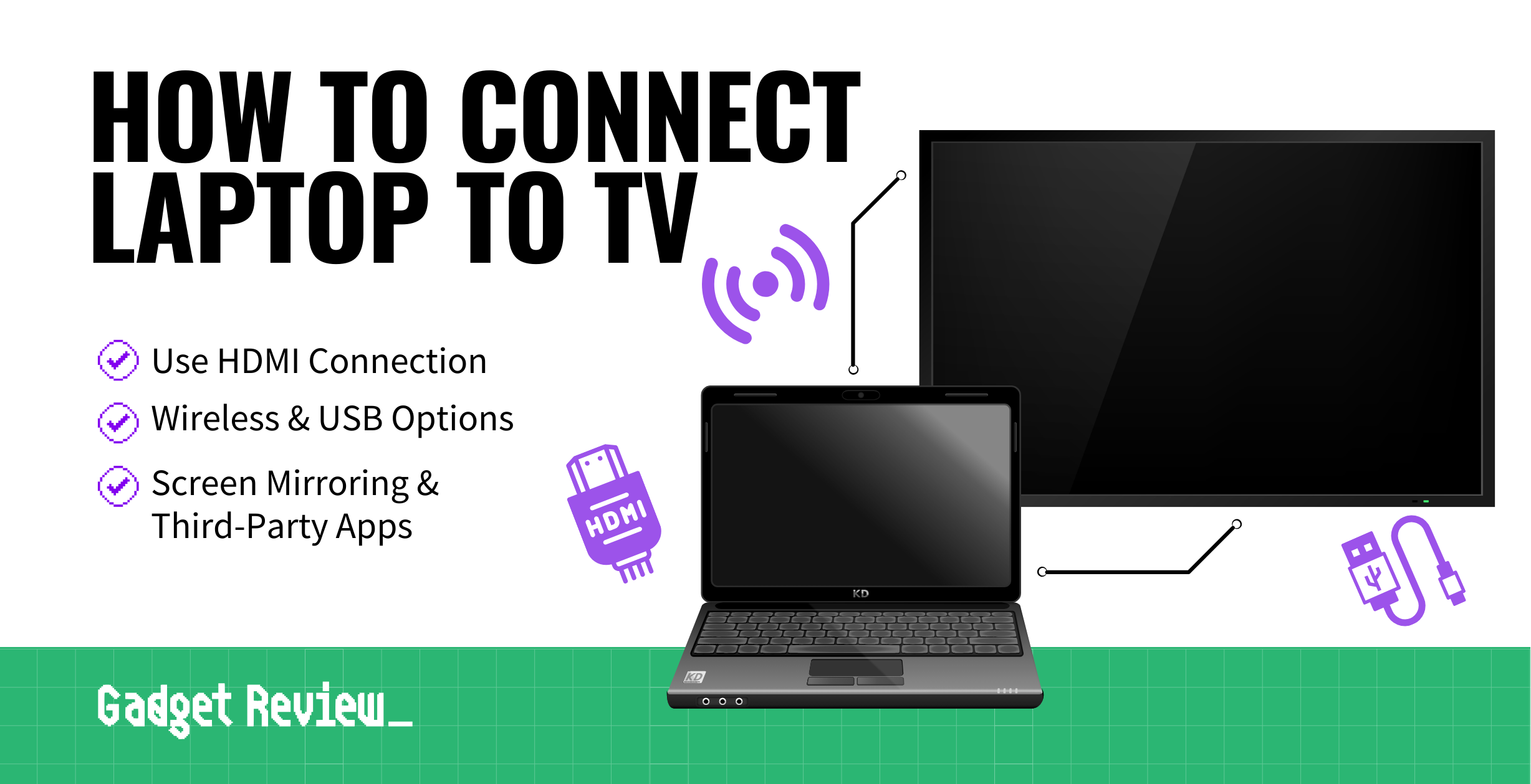 How To Connect A Laptop To Your TV
