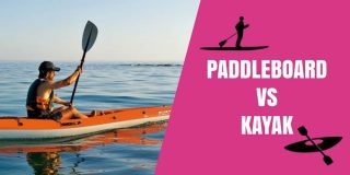 Paddleboard VS Kayak|Paddleboard vs Kayak|Paddleboard vs Kayak|Paddleboard vs Kayak|Paddleboard vs Kayak|Paddleboard vs Kayak|Paddleboard vs Kayak|Paddleboard vs Kayak|Paddleboard|Kayaks