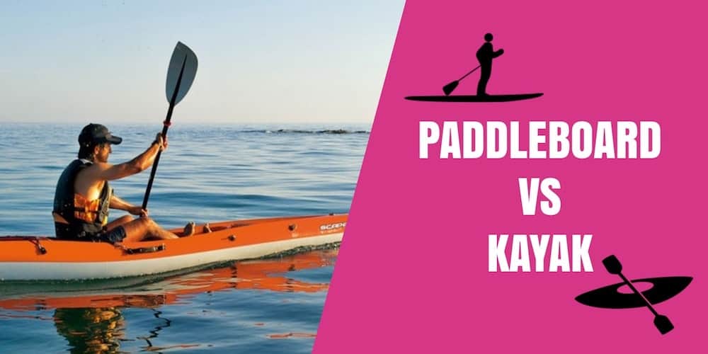 Paddleboard Vs Kayak Which Is The Best Choice And Why (pros, Cons)