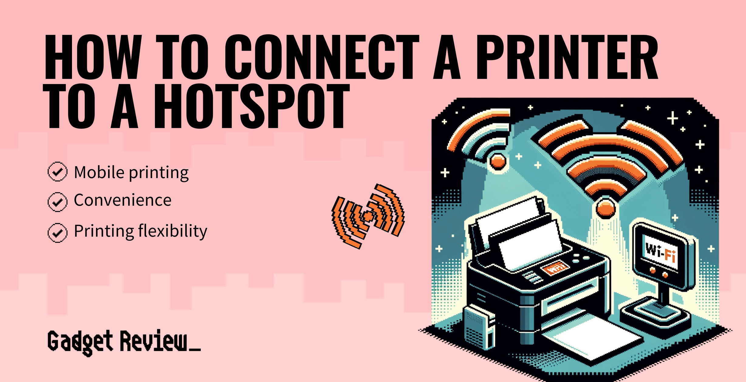 how to connect printer to hotspot guide