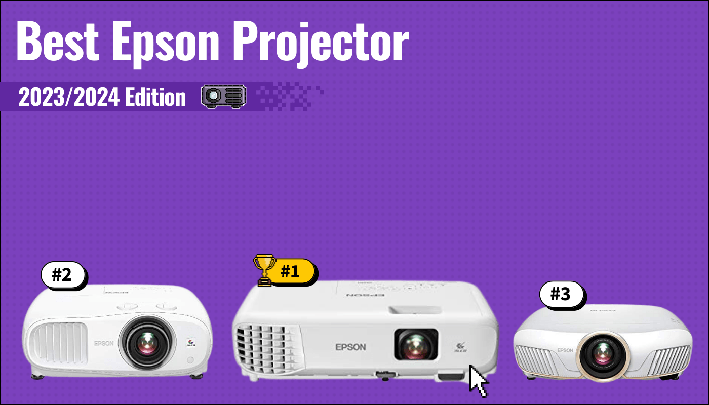 best epson projector featured image that shows the top three best projector models
