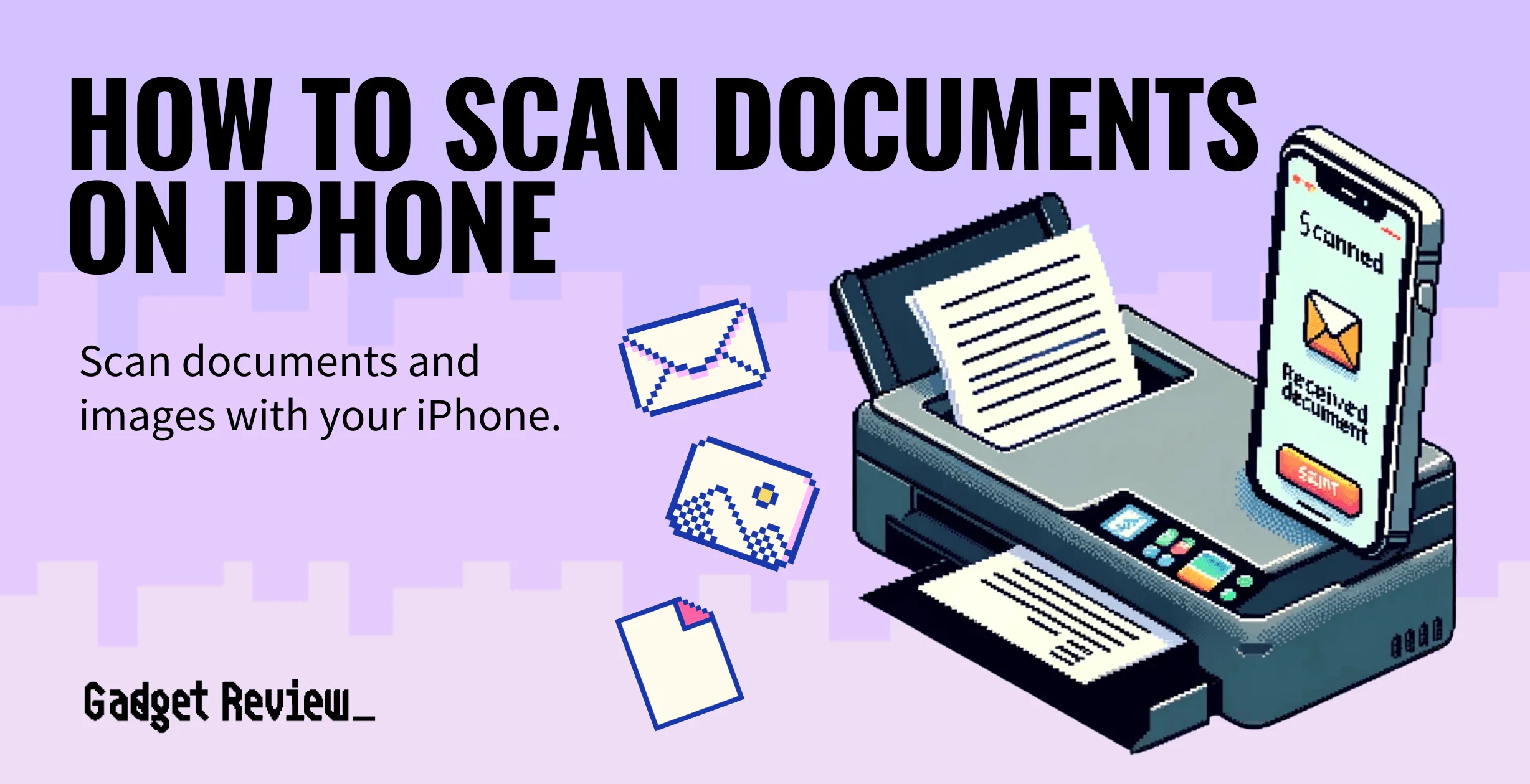 How to Scan Documents on iPhone