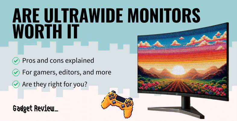 Are Ultrawide Monitors Worth It?