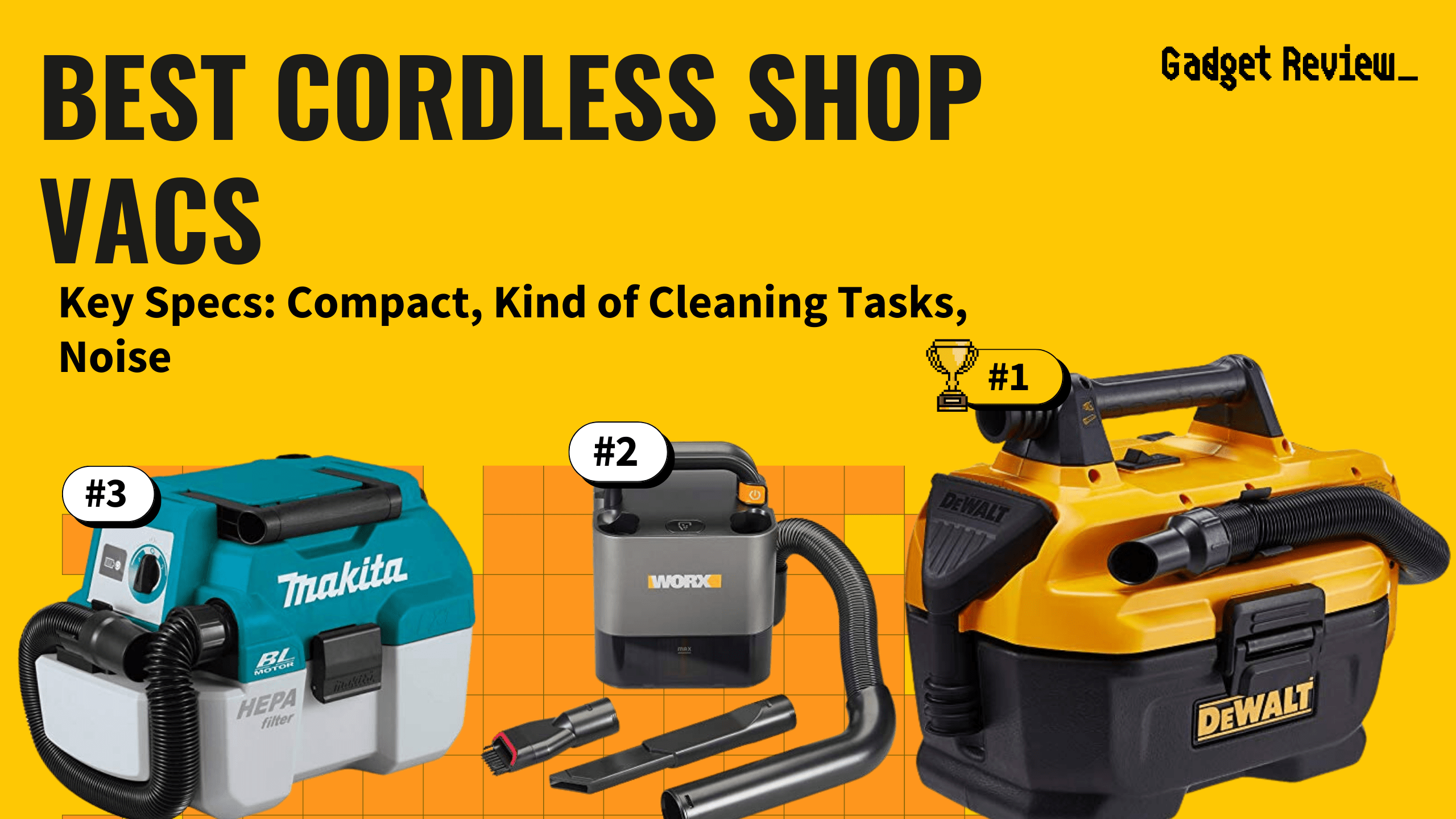 best cordless shop vac featured image that shows the top three best vacuum cleaner models