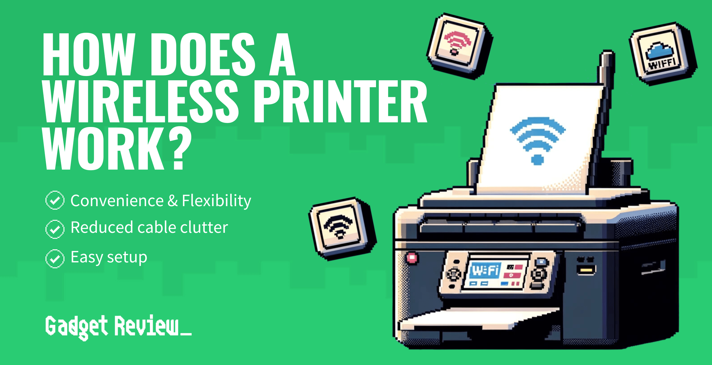 how does a wireless printer work guide