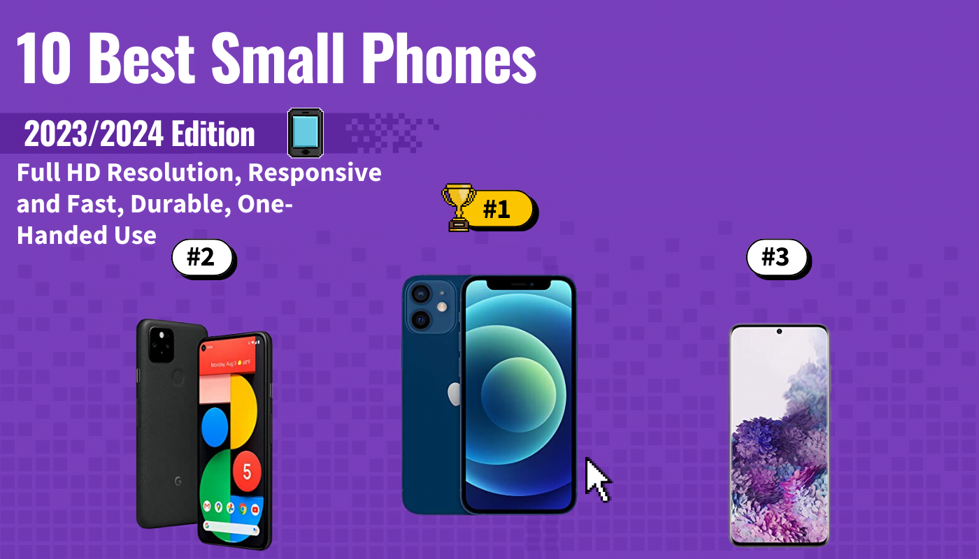 10 Best Small Phones