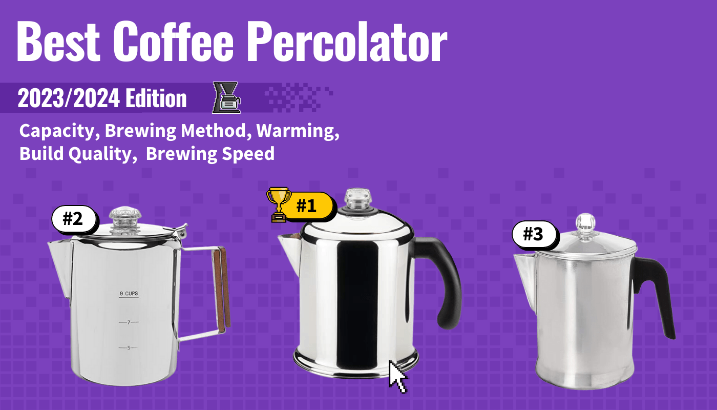 Best Coffee Percolators 2023: Tested by the experts 