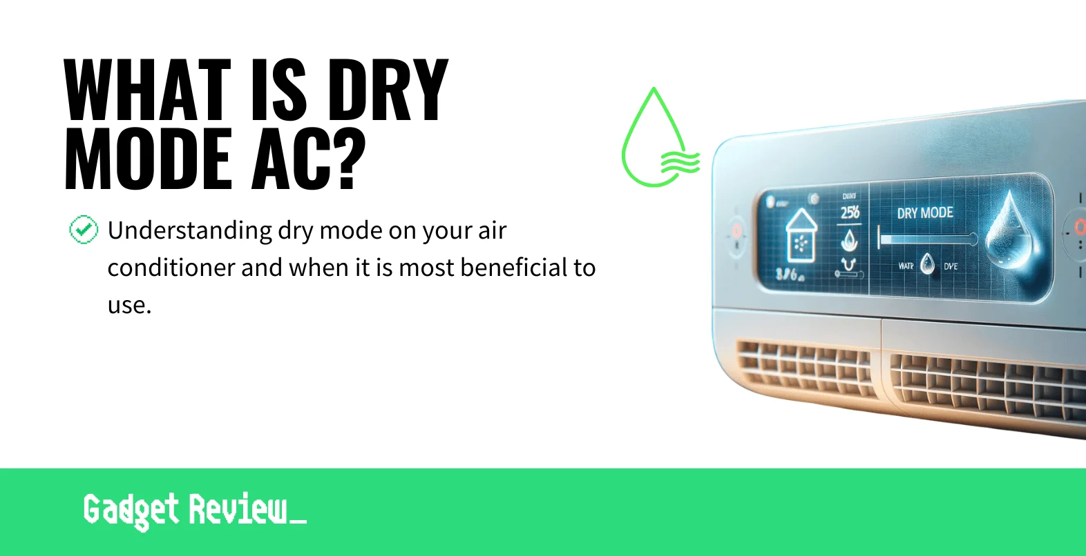 What Is Dry Mode on an AC?