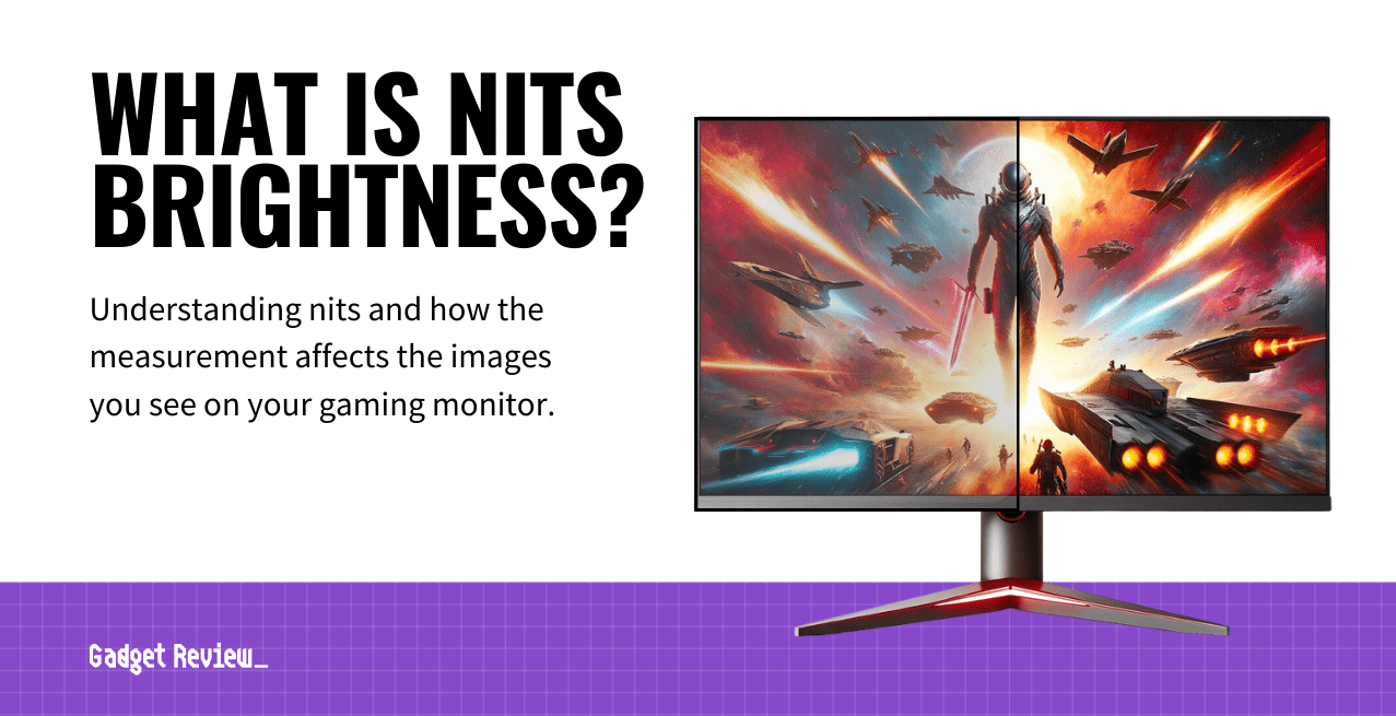 What is Nits Brightness, and Why is it Essential?