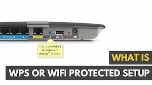 ||WiFi Protected Setup||Discover how WPS works and how to setup it up.