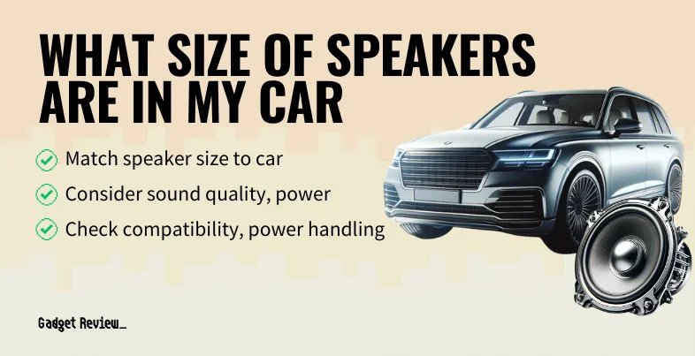 what size of speakers are in my car guide