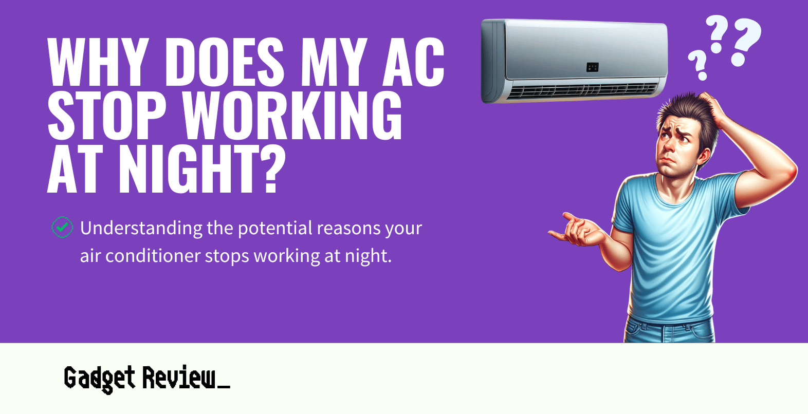 Why Does My AC Stop Working at Night?