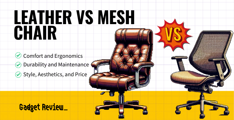 leather vs mesh chair guide