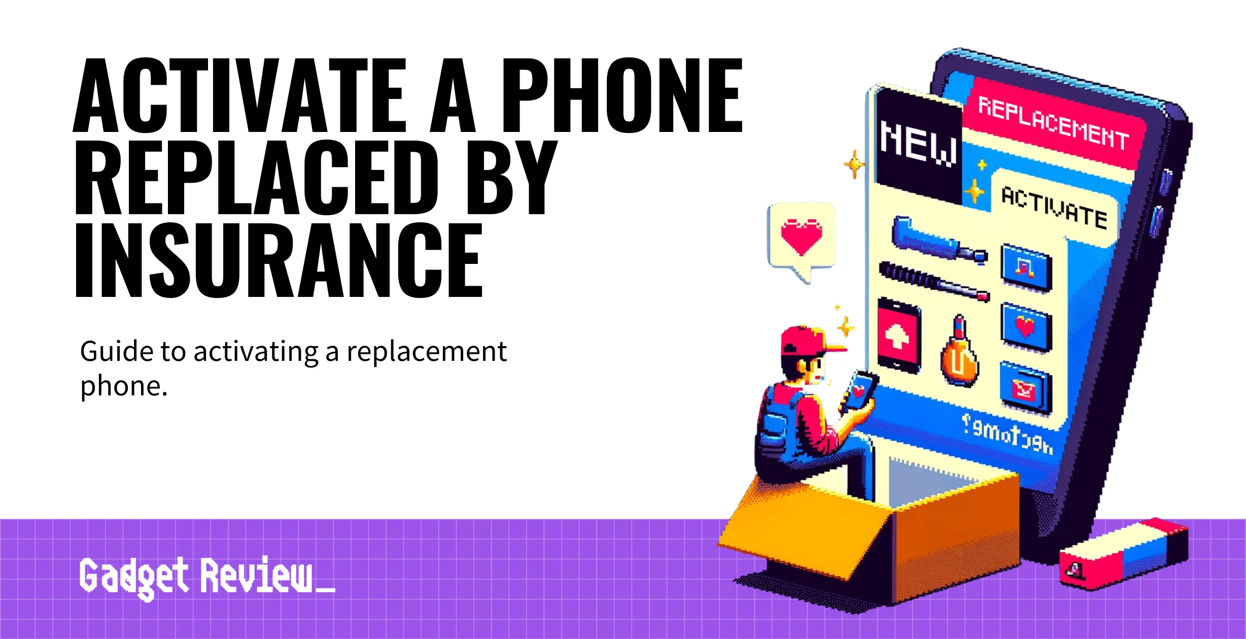 Activate a Phone Replaced by Insurance