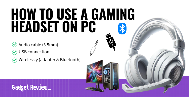 how to use a gaming headset on pc guide