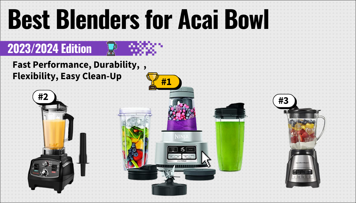 Best Blenders for Acai Bowl